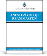Türkiye Klinikleri Anesteziyoloji Reanimasyon Dergisi