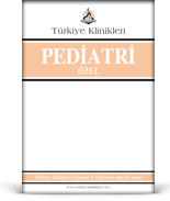 Turkiye Klinikleri Journal of Pediatrics Special Topics