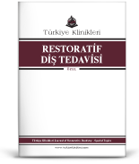 Turkiye Klinikleri Restorative Dentistry - Special Topics