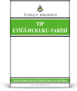 Türkiye Klinikleri Tıp Etiği-Hukuku-Tarihi Dergisi
